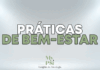 Práticas de bem-estar #33 My Psi