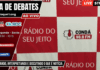 AO VIVO: Sala de Debates recebe o Vereador Cleiton Cesar e Secretário Nelson Krombauer