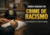 Polícia Civil indicia homem por crime de racismo em empresa