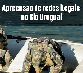 VÍDEO: Polícia Ambiental apreende redes ilegais no Rio Uruguai durante fiscalização