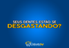 #170 Seus dentes esão se desgastando?