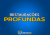 #174 Restaurações profundas