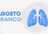Campanha Agosto Branco reforça a importância da prevenção e do diagnóstico precoce do câncer de pulmão